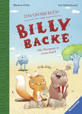 Orths |  Das große Buch von Billy Backe. Band 1 + Band 2 als Sammelband, Vorlesebuch für die ganze Familie! | eBook | Sack Fachmedien