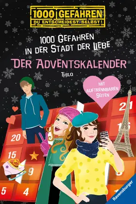 THiLO |  Der Adventskalender - 1000 Gefahren in der Stadt der Liebe | eBook | Sack Fachmedien