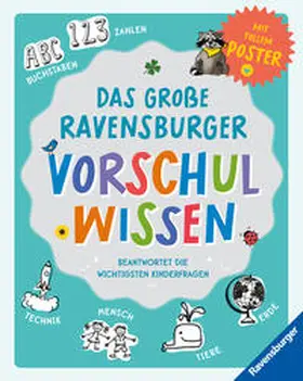 Friedl / Scheller / Gorgas |  Das große Ravensburger Vorschulwissen | Buch |  Sack Fachmedien