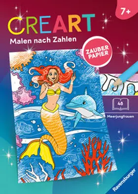 CreArt Malen nach Zahlen ab 7 - Zauberpapier: Meerjungfrauen | Buch |  Sack Fachmedien