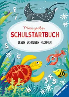 Jebautzke |  Mein großes Schulstartbuch: Lesen Schreiben Rechnen | Buch |  Sack Fachmedien