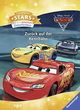 THiLO |  Leselernstars Wir lesen gemeinsam Geschichten: Cars 3 Zurück auf der Rennbahn | Buch |  Sack Fachmedien