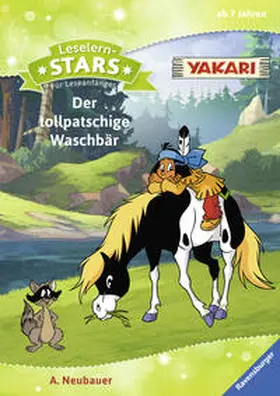 Neubauer |  Leselernstars Yakari: Der tollpatschige Waschbär | Buch |  Sack Fachmedien