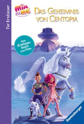 Pütz |  Mia and me - Das Geheimnis von Centopia - Das Erstlesebuch zum Film | Buch |  Sack Fachmedien