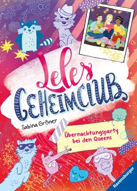 Gröner |  Leles Geheimclub, Band 2 - Übernachtungsparty bei den Queens | eBook | Sack Fachmedien