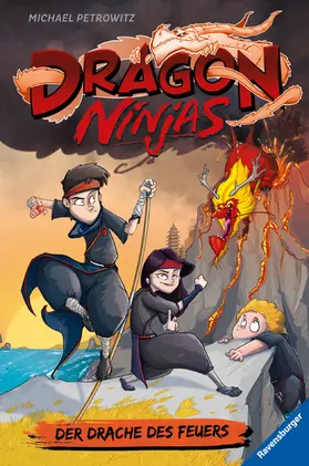 Petrowitz |  Dragon Ninjas, Band 2 - Der Drache des Feuers | eBook | Sack Fachmedien