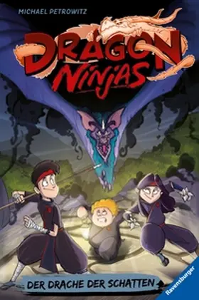 Petrowitz |  Dragon Ninjas, Band 5 - Der Drache der Schatten | eBook | Sack Fachmedien