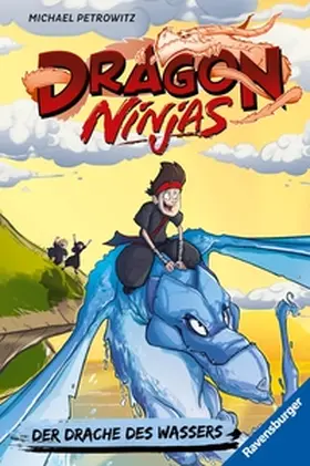 Petrowitz |  Dragon Ninjas, Band 6 - Der Drache des Wassers | eBook | Sack Fachmedien