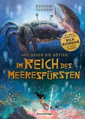 Chokshi / Riordan |  Aru gegen die Götter, Band 2: Im Reich des Meeresfürsten (Rick Riordan Presents) | eBook | Sack Fachmedien