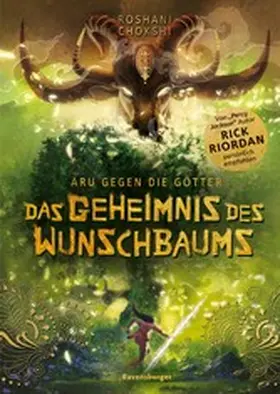 Chokshi / Riordan |  Aru gegen die Götter, Band 3: Das Geheimnis des Wunschbaums (Rick Riordan Presents) | eBook | Sack Fachmedien