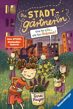 Mayer |  Die Stadtgärtnerin, Band 2 - Eine für alle, alle fürs Unkraut! | eBook | Sack Fachmedien