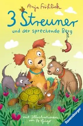 Fröhlich |  3 Streuner und der sprechende Berg | eBook | Sack Fachmedien