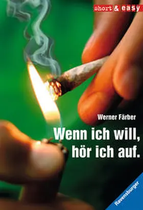 Färber |  Wenn ich will, hör ich auf | Buch |  Sack Fachmedien