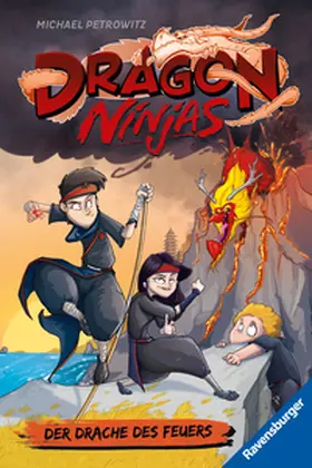 Petrowitz |  Dragon Ninjas, Band 2 - Der Drache des Feuers | Buch |  Sack Fachmedien