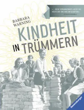 Warning |  Kindheit in Trümmern | Buch |  Sack Fachmedien