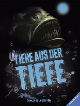 de la Bédoyère |  Tiere aus der Tiefe | Buch |  Sack Fachmedien