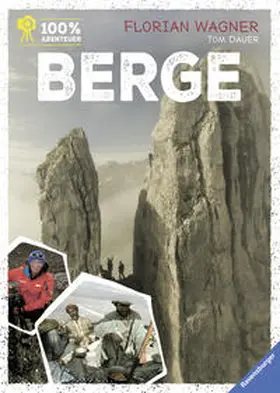 Dauer |  100 % Abenteuer: Berge | Buch |  Sack Fachmedien