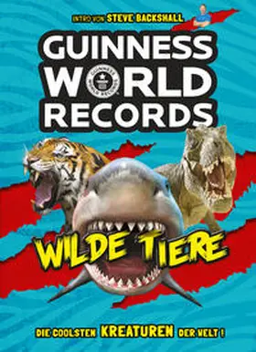  Guinness World Records Wilde Tiere | Buch |  Sack Fachmedien