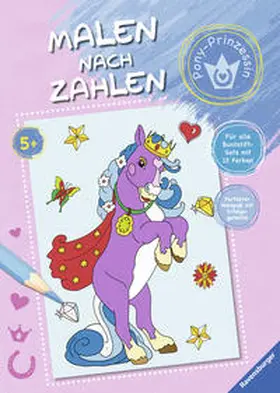  Malen nach Zahlen: Pony-Prinzessin | Buch |  Sack Fachmedien