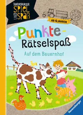 Rist / Richter |  Punkte-Rätselspaß: Auf dem Bauernhof | Buch |  Sack Fachmedien