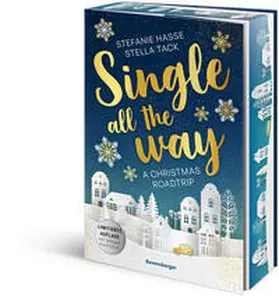 Hasse / Tack |  Single All the Way. A Christmas Roadtrip | Buch |  Sack Fachmedien
