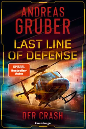 Gruber |  Last Line of Defense, Band 3 - Der Crash | Buch |  Sack Fachmedien