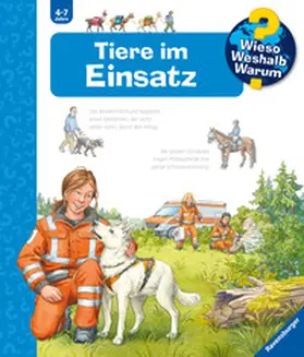 Erne |  Wieso? Weshalb? Warum?, Band 16: Tiere im Einsatz | Buch |  Sack Fachmedien
