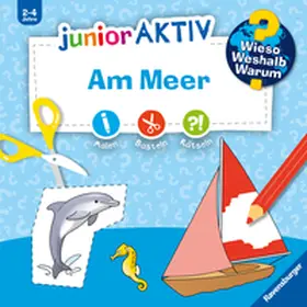  Wieso? Weshalb? Warum? junior AKTIV - Am Meer | Buch |  Sack Fachmedien