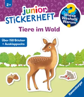  Wieso? Weshalb? Warum? junior Stickerheft - Tiere im Wald | Buch |  Sack Fachmedien
