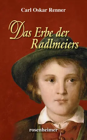 Renner |  Das Erbe der Radlmeiers | eBook | Sack Fachmedien