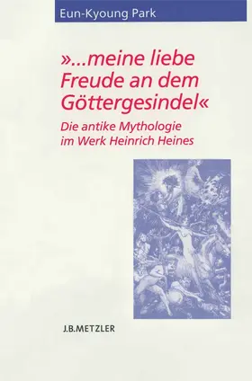 Park |  "... meine liebe Freude an dem Göttergesindel" | eBook | Sack Fachmedien