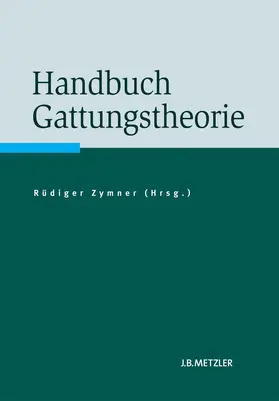 Zymner |  Handbuch Gattungstheorie | eBook | Sack Fachmedien