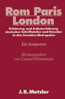 Wiedemann | Rom - Paris - London | Buch | 978-3-476-00610-3 | sack.de