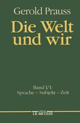 Prauss |  Die Welt und wir | Buch |  Sack Fachmedien