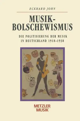 John |  Musikbolschewismus | Buch |  Sack Fachmedien