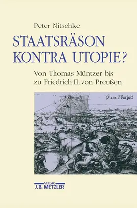 Nitschke |  Staatsräson kontra Utopie? | Buch |  Sack Fachmedien