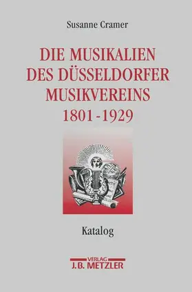Cramer |  Die Musikalien des Düsseldorfer Musikvereins (1801-1929) | Buch |  Sack Fachmedien