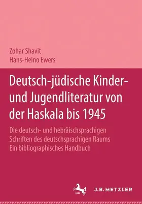 Völpel / HaCohen / Shavit |  Deutsch-jüdische Kinder- und Jugendliteratur von der Haskala bis 1945 | Buch |  Sack Fachmedien