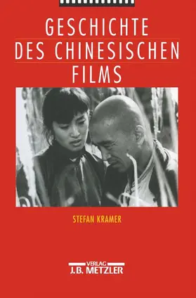  Geschichte des chinesischen Films | Buch |  Sack Fachmedien