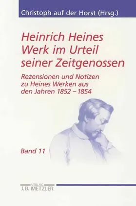 Singh / auf der Horst |  Heinrich Heines Werk im Urteil seiner Zeitgenossen | Buch |  Sack Fachmedien
