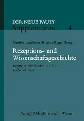 Egger / Landfester |  Rezeptions- und Wissenschaftsgeschichte | Buch |  Sack Fachmedien