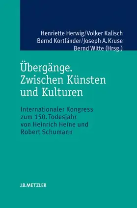 Herwig / Kalisch / Kortländer |  Übergänge. Zwischen Künsten und Kulturen | Buch |  Sack Fachmedien