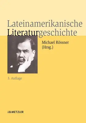 Rössner |  Lateinamerikanische Literaturgeschichte | Buch |  Sack Fachmedien