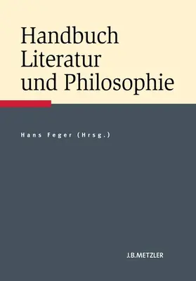Feger |  Handbuch Literatur und Philosophie | Buch |  Sack Fachmedien