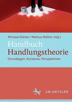 Kühler / Rüther |  Handbuch Handlungstheorie | Buch |  Sack Fachmedien