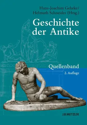 Schneider / Gehrke |  Geschichte der Antike | Buch |  Sack Fachmedien