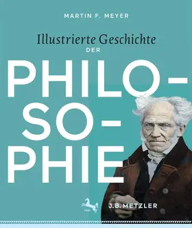Meyer |  Illustrierte Geschichte der Philosophie | Buch |  Sack Fachmedien