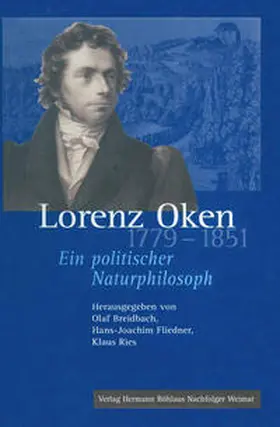 Breidbach / Fliedner / Ries |  Lorenz Oken (1779–1851) | eBook | Sack Fachmedien