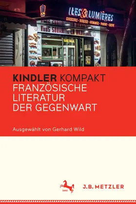 Wild |  Kindler Kompakt: Französische Literatur der Gegenwart | eBook | Sack Fachmedien