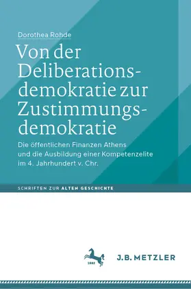 Rohde |  Von der Deliberationsdemokratie zur Zustimmungsdemokratie | eBook | Sack Fachmedien